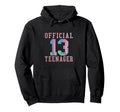 Teenager 13Th Birthday Gift 13 Years Hoodie - Aesthetic Graphic Men Women - T-Shirt, Sweatshirt, Hoodie