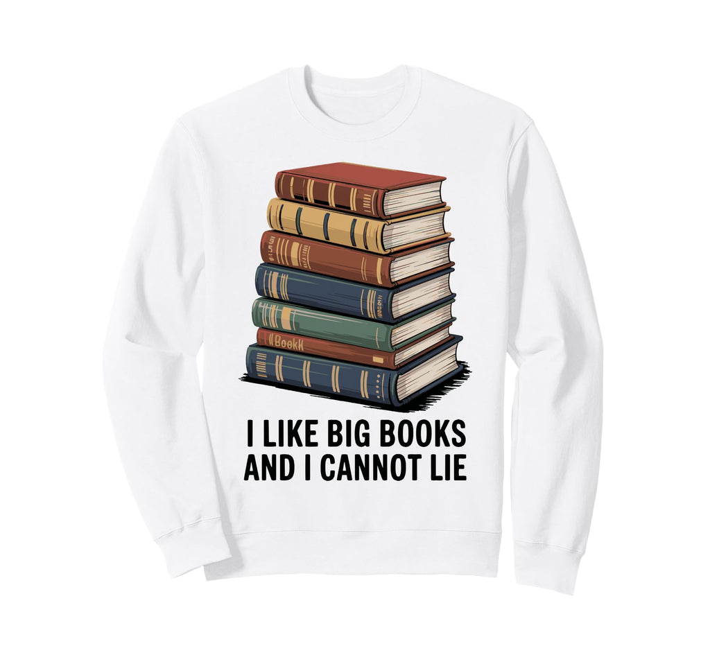 Reading Bookworm Literature Sweatshirt - Casual Everyday Wear Men Women - T-Shirt, Sweatshirt, Hoodie