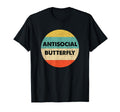 Antisocial Butterfly Funny Shirts T-Shirt - Novelty Apparel for Adults - T-Shirt, Sweatshirt, Hoodie