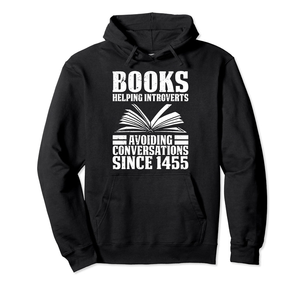 Bookworm Literature Reading Writing Lover Hoodie - Streetwear Style Unisex - T-Shirt, Sweatshirt, Hoodie
