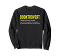 Book Nerd Librarian Reading Sweatshirt - Streetwear Style for Adults - T-Shirt, Sweatshirt, Hoodie