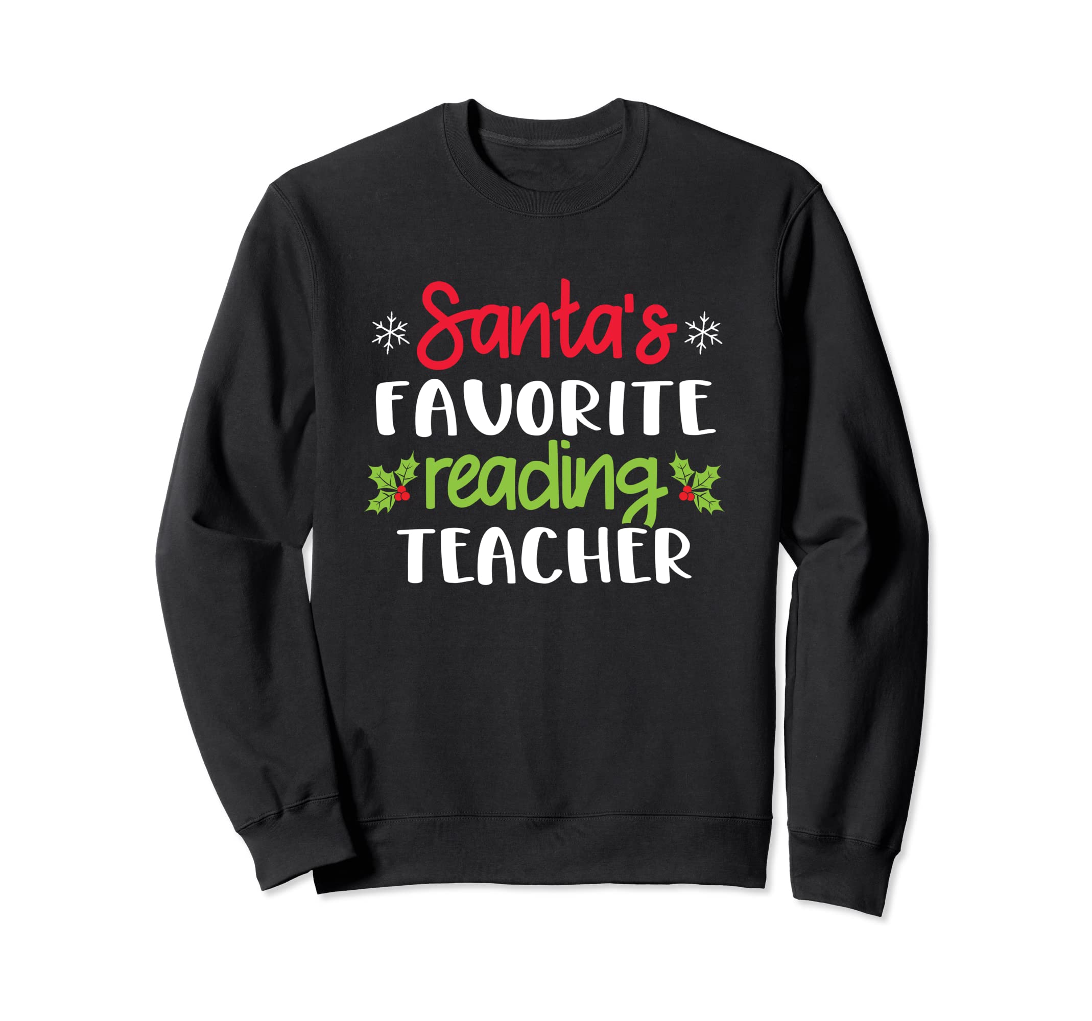 Santas Favorite Reading Teacher Sweatshirt - Minimalist Print Unisex - T-Shirt, Sweatshirt, Hoodie