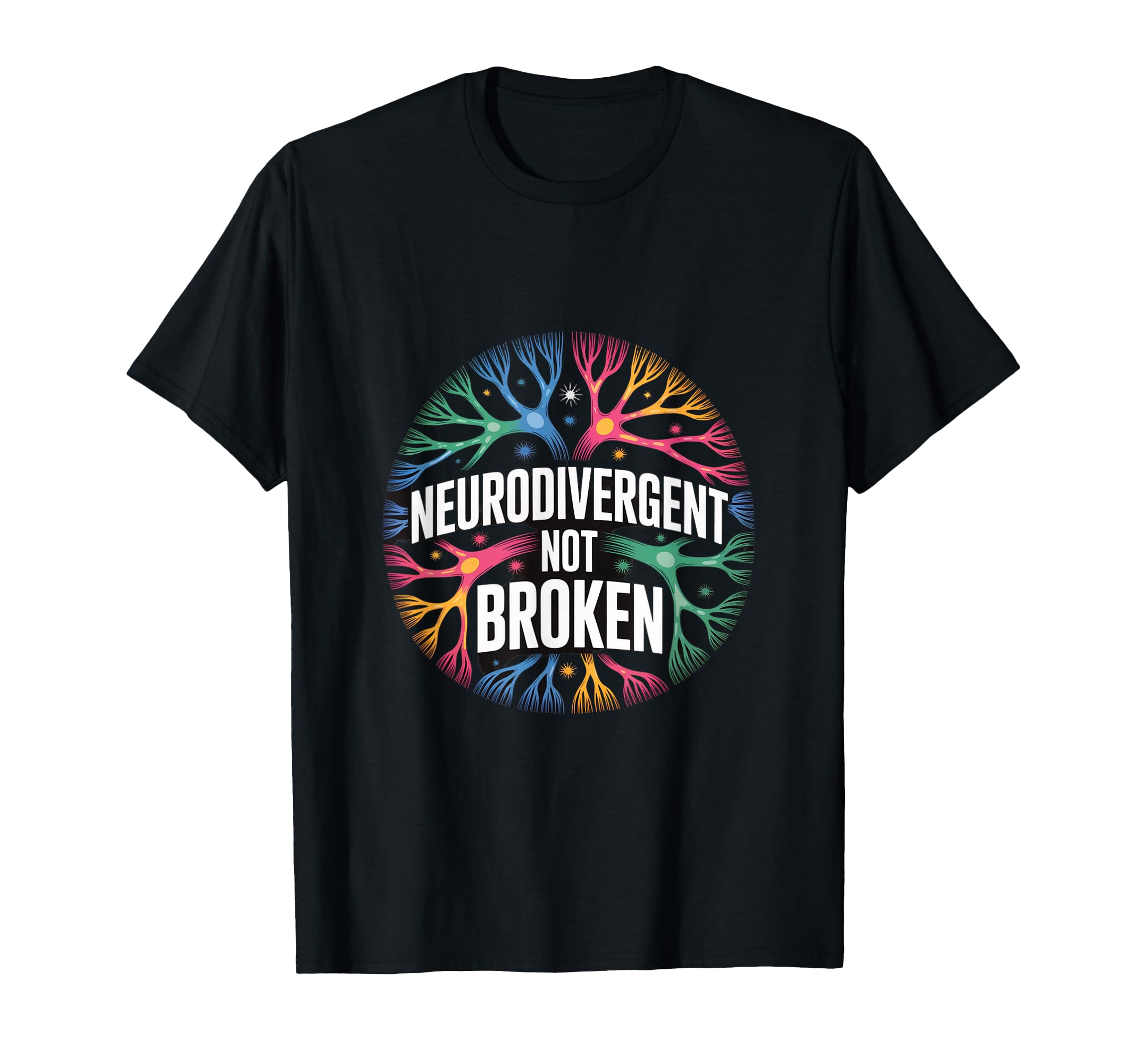 Neurodivergent Not Broken Autism T-Shirt - Trendy Graphic for Adults - T-Shirt, Sweatshirt, Hoodie