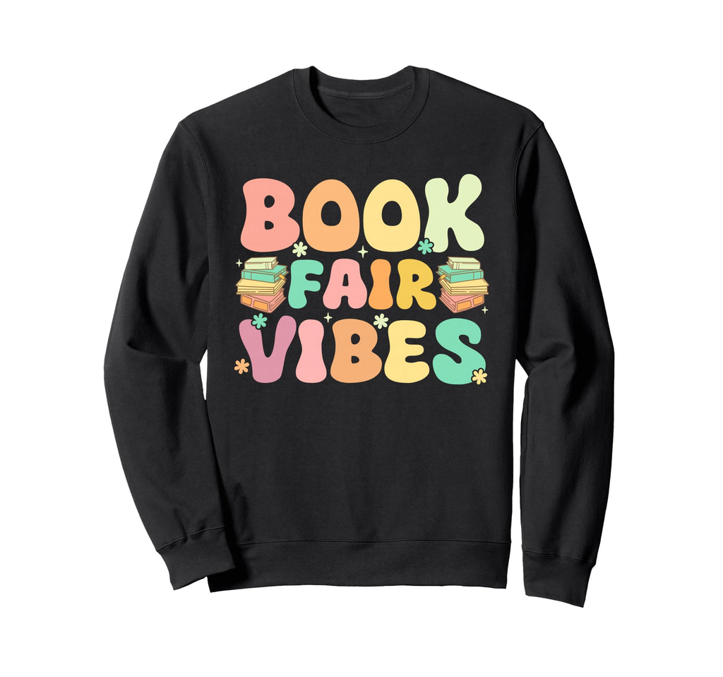 Library Book Fair Vibe Groovy Sweatshirt - Fun Novelty Design for Adults - T-Shirt, Sweatshirt, Hoodie
