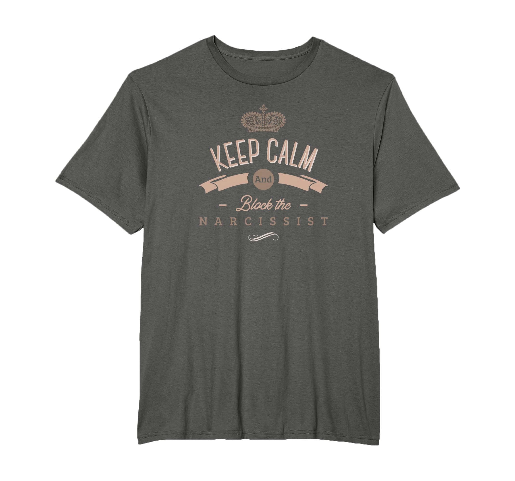 Narcissist Abuse Recovery Keep T-Shirt - Casual Everyday Wear Men Women - T-Shirt, Sweatshirt, Hoodie