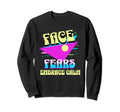 Brave Encourage Motivation Inspiration Sweatshirt - Graphic Print Unisex - T-Shirt, Sweatshirt, Hoodie