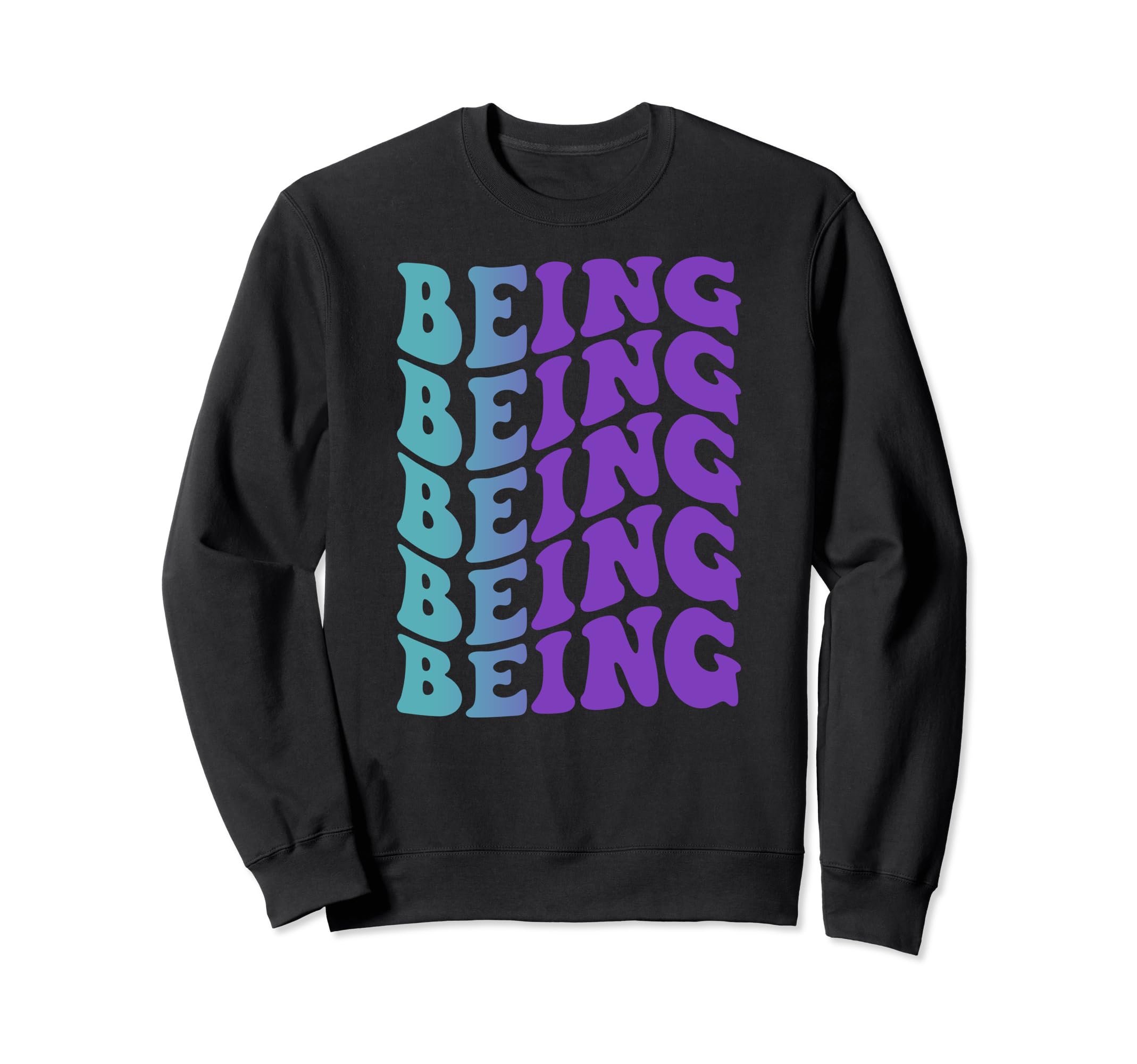 Being Self Care Sweatshirt - Minimalist Print for Adults - T-Shirt, Sweatshirt, Hoodie
