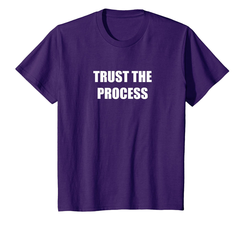 Trust Process T-Shirt - Minimalist Print Men Women - T-Shirt, Sweatshirt, Hoodie