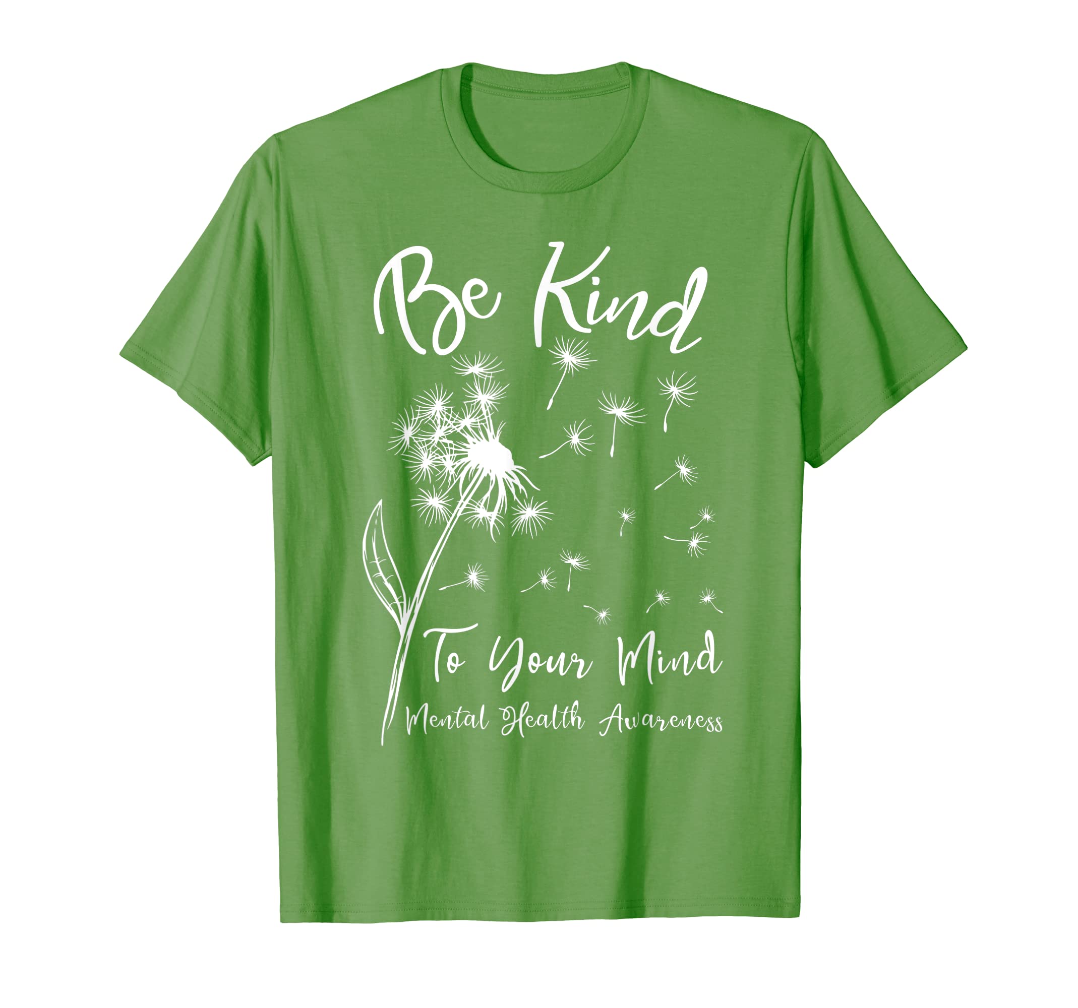Be Kind To Your Mind Mental T-Shirt - Casual Everyday Wear for Adults - T-Shirt, Sweatshirt, Hoodie