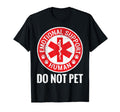Emotional Support Human Do Not Pet T-Shirt - Streetwear Style Men Women - T-Shirt, Sweatshirt, Hoodie