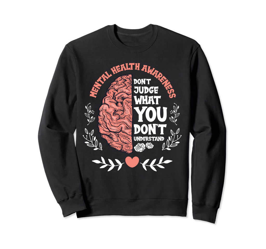 Stigma Matters Mental Illness Gift Sweatshirt - Streetwear Style Men Women - T-Shirt, Sweatshirt, Hoodie