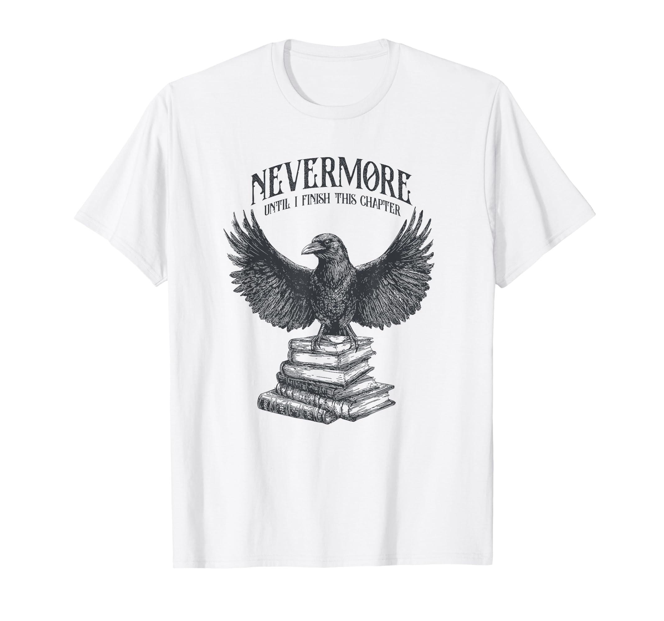 Funny Edgar Allan Poe Raven Bookish T-Shirt - Custom Art Print Men Women - T-Shirt, Sweatshirt, Hoodie