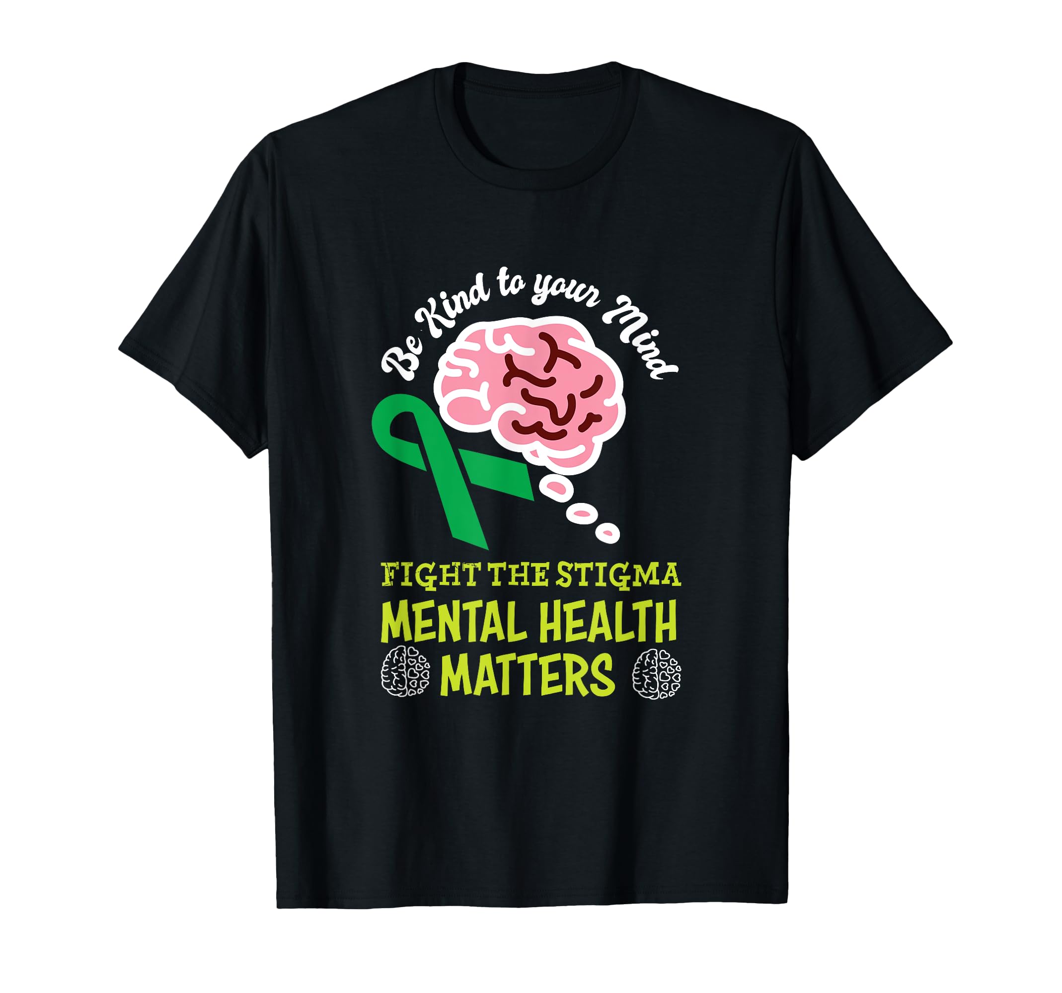 Be Kind To Your Mind Mental Health T-Shirt - Aesthetic Graphic for Adults - T-Shirt, Sweatshirt, Hoodie