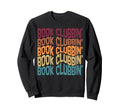 Book Clubbing Booktrovert Bookworm Sweatshirt - Trendy Graphic for Adults - T-Shirt, Sweatshirt, Hoodie
