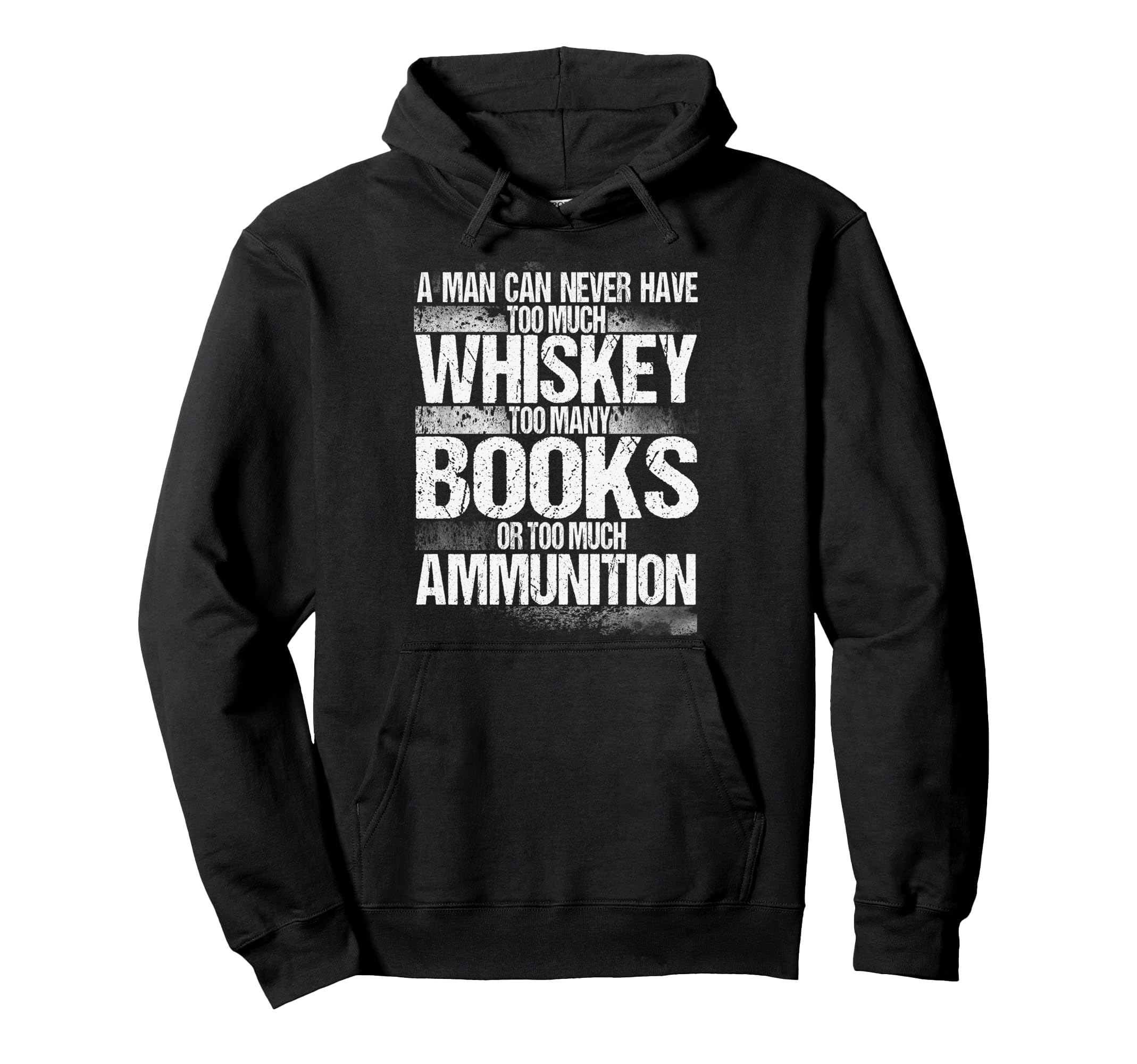 Whiskey Wisdom And Ammo Unbeatable Hoodie - Casual Everyday Wear Unisex - T-Shirt, Sweatshirt, Hoodie