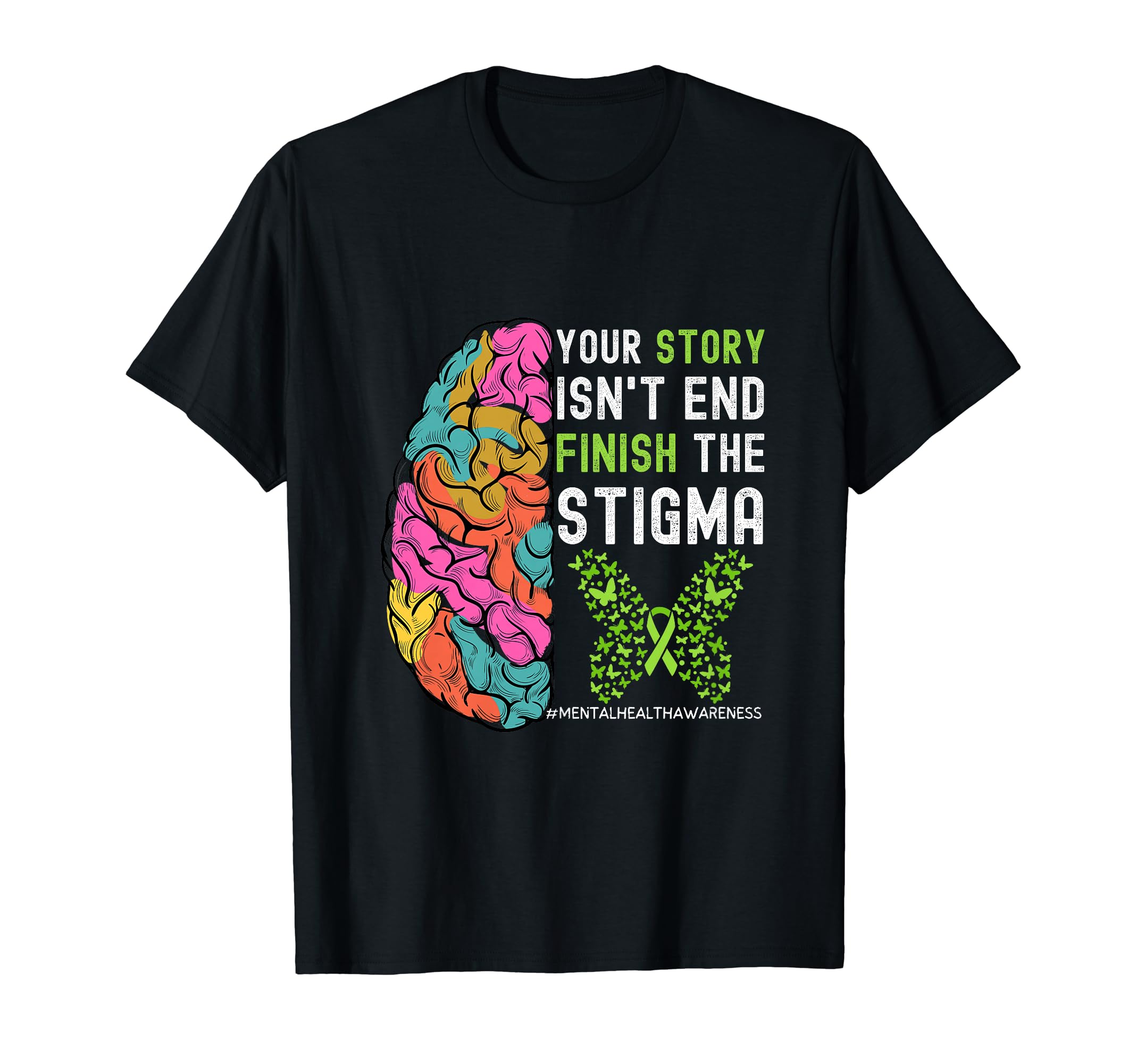 Your Story Isnt End Butterfly Brain T-Shirt - Novelty Apparel Men Women - T-Shirt, Sweatshirt, Hoodie