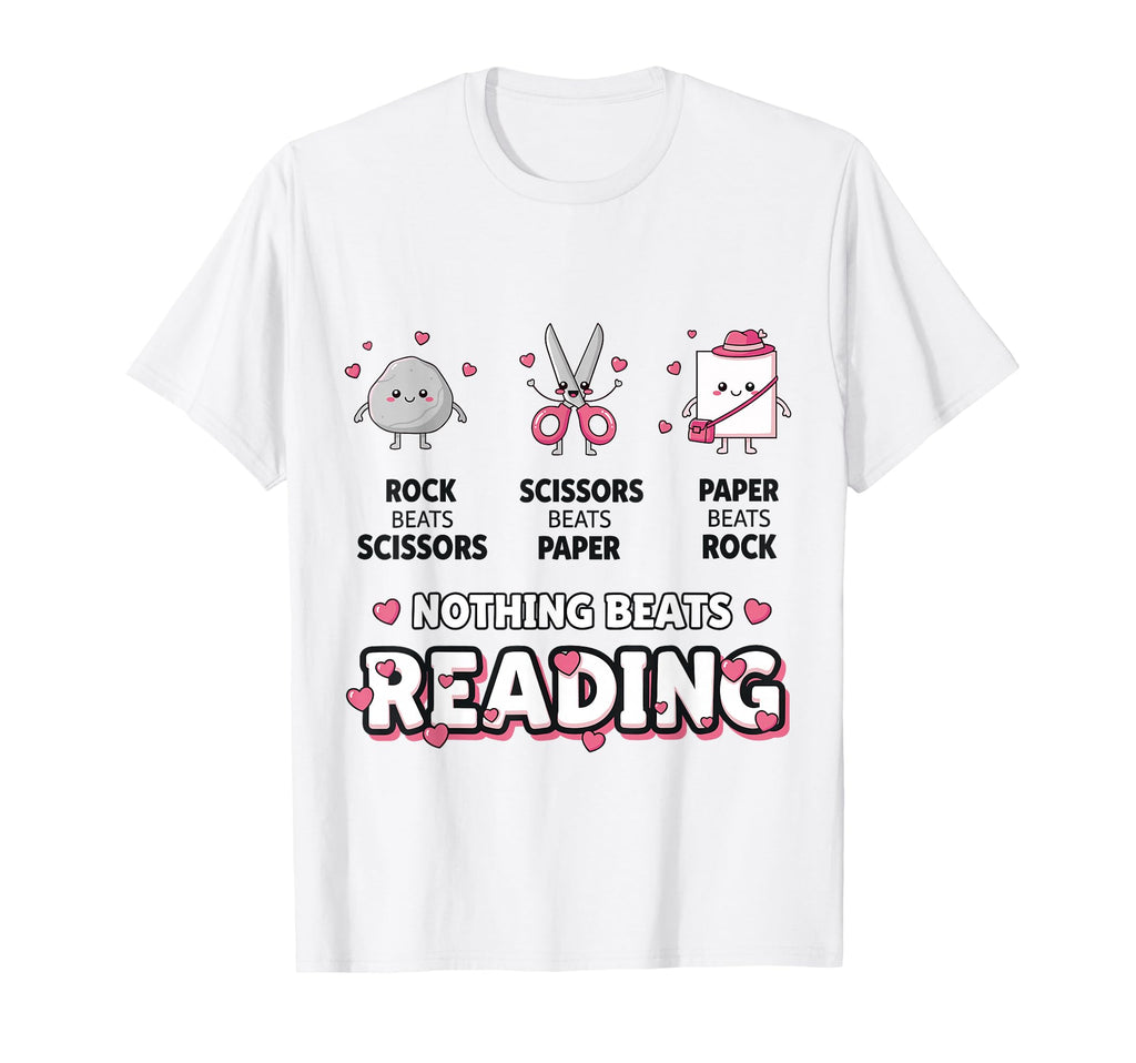 Nothing Beats Reading Rock Paper T-Shirt - Fun Novelty Design Men Women - T-Shirt, Sweatshirt, Hoodie