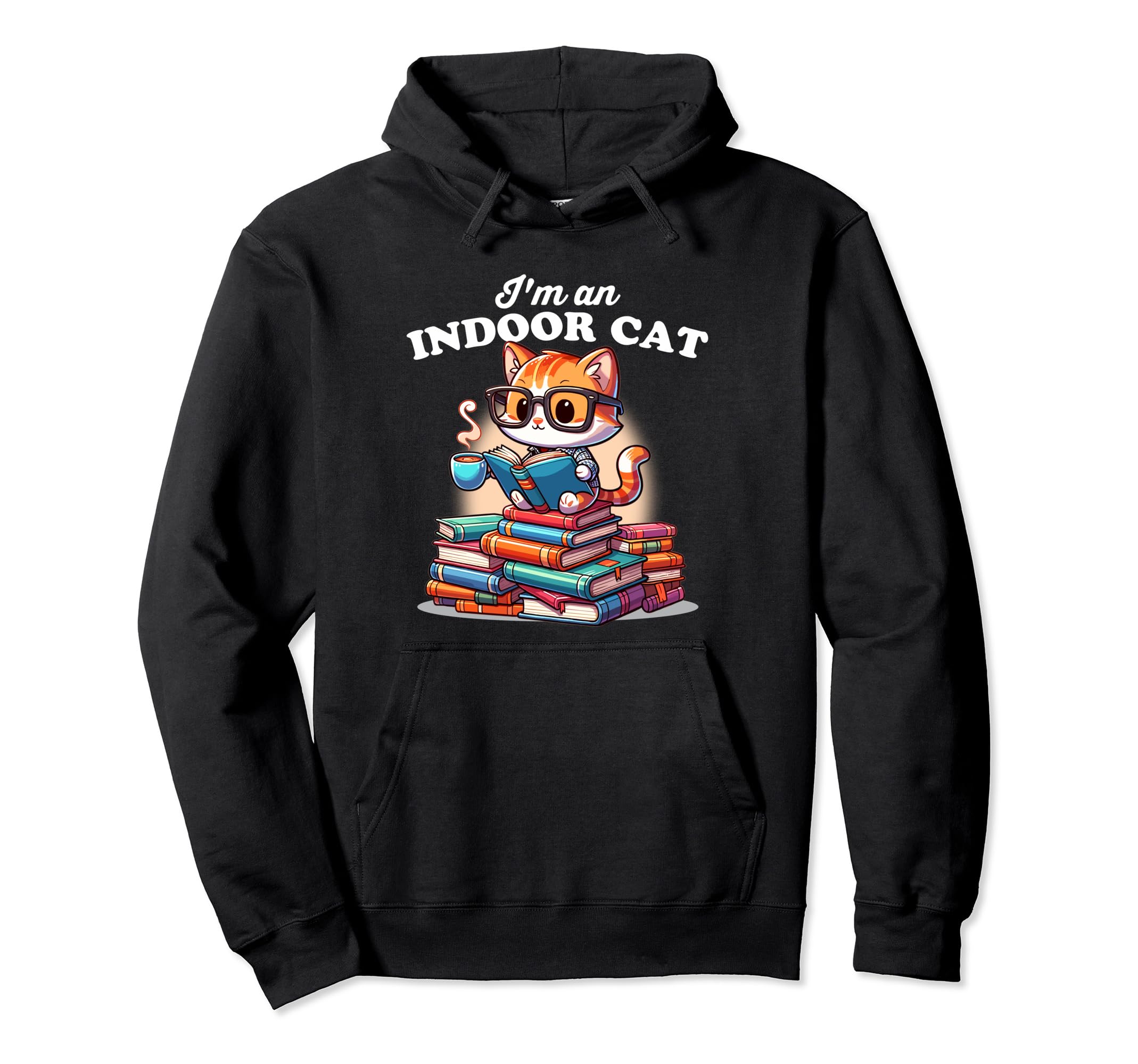 Indoor Cat Book Lover Reading Coffee Hoodie - Trendy Graphic Men Women - T-Shirt, Sweatshirt, Hoodie