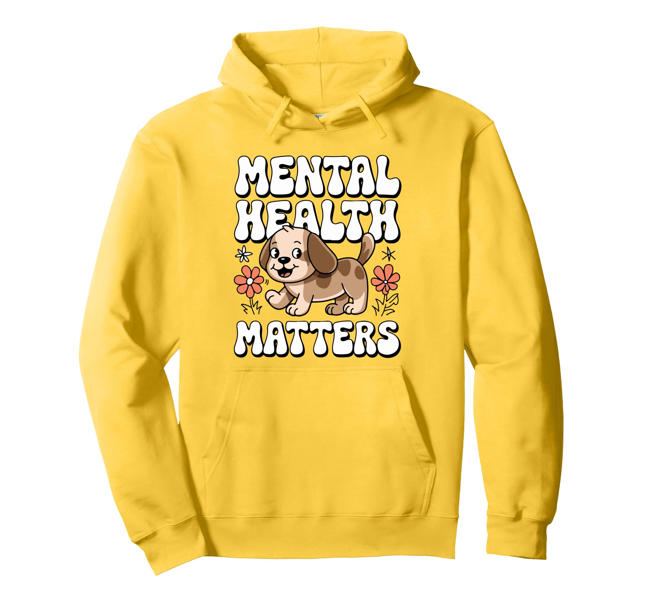 Dog Mental Health Matters Mental Hoodie - Aesthetic Graphic Men Women - T-Shirt, Sweatshirt, Hoodie