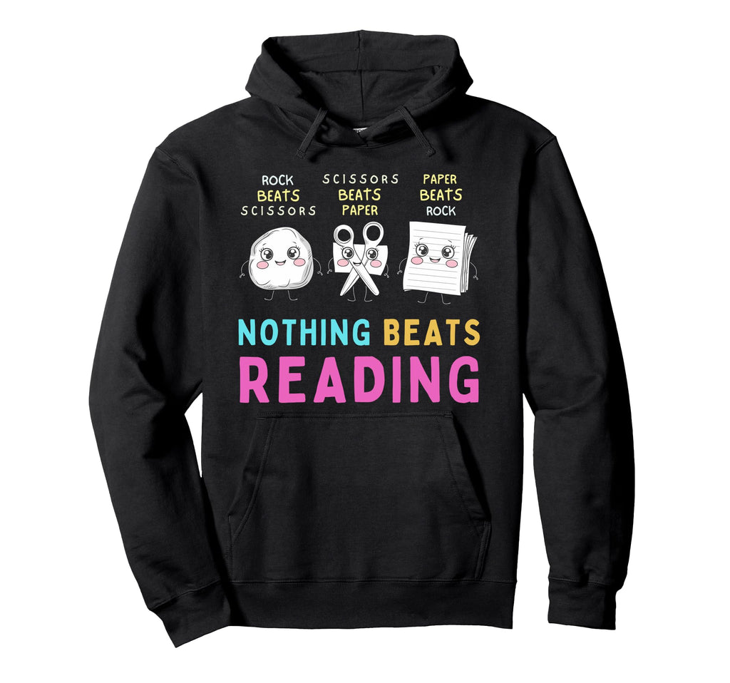 Nothing Beats Reading Funny Rock Paper Hoodie - Custom Art Print Unisex - T-Shirt, Sweatshirt, Hoodie