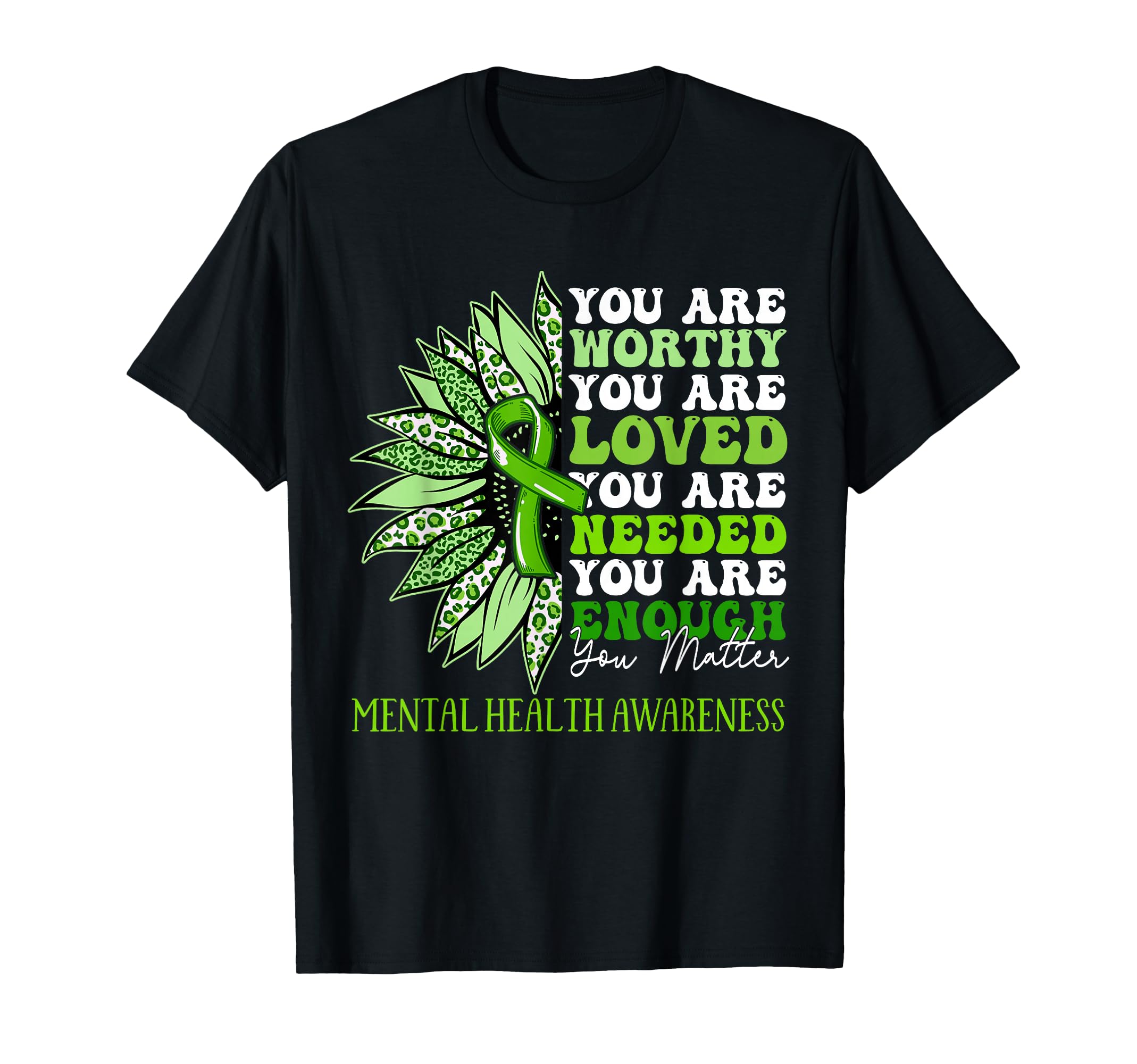 Sunflower Motivational Mental Health T-Shirt - Streetwear Style Unisex - T-Shirt, Sweatshirt, Hoodie