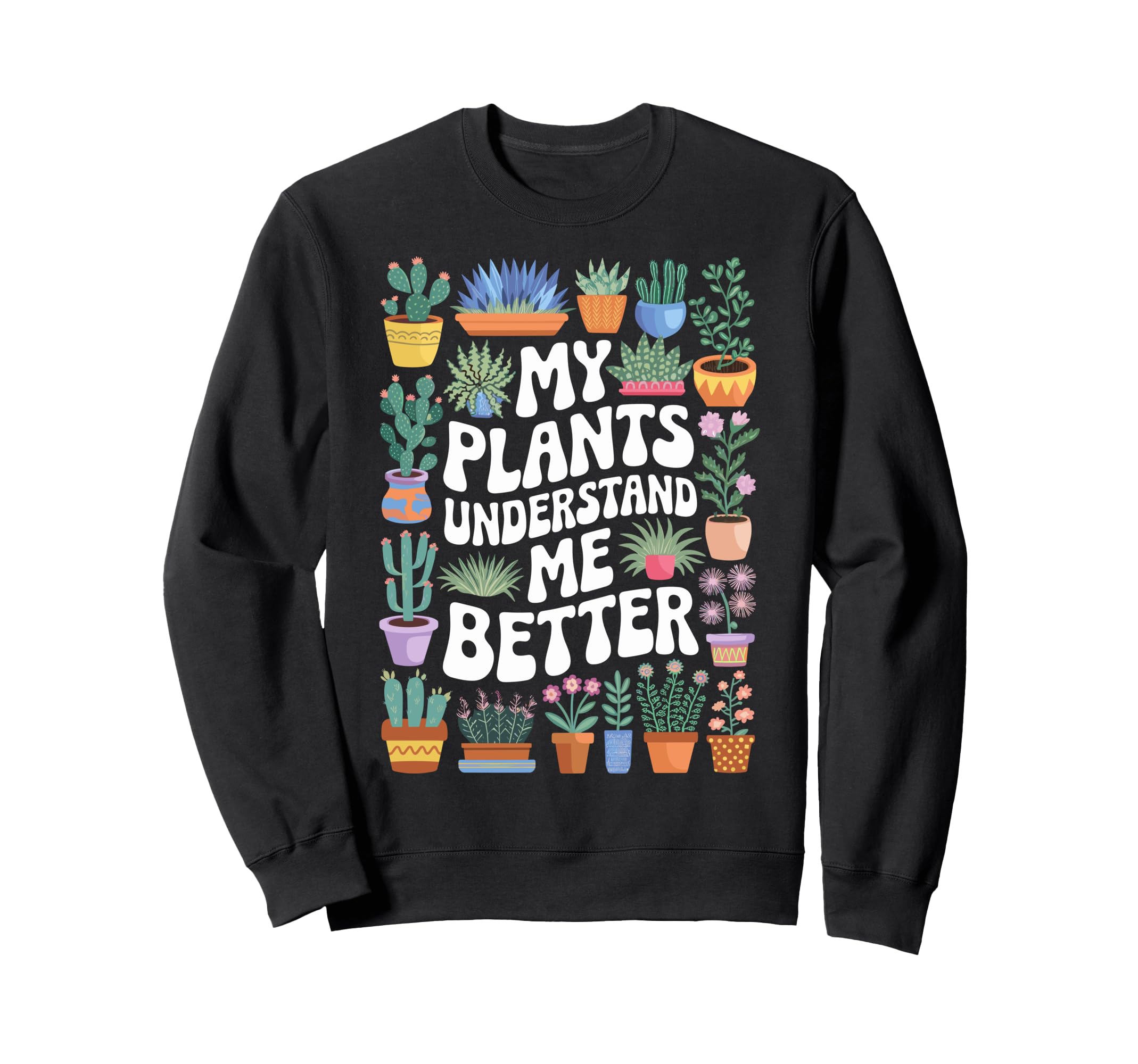 Plant Lover Botanical House Plant Sweatshirt - Custom Art Print for Adults - T-Shirt, Sweatshirt, Hoodie