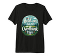 Hold Let Me Overthink This Funny Golf T-Shirt - Novelty Apparel Unisex - T-Shirt, Sweatshirt, Hoodie