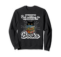 Book Book Bookworm Literature Teacher Sweatshirt - Novelty Apparel Unisex - T-Shirt, Sweatshirt, Hoodie