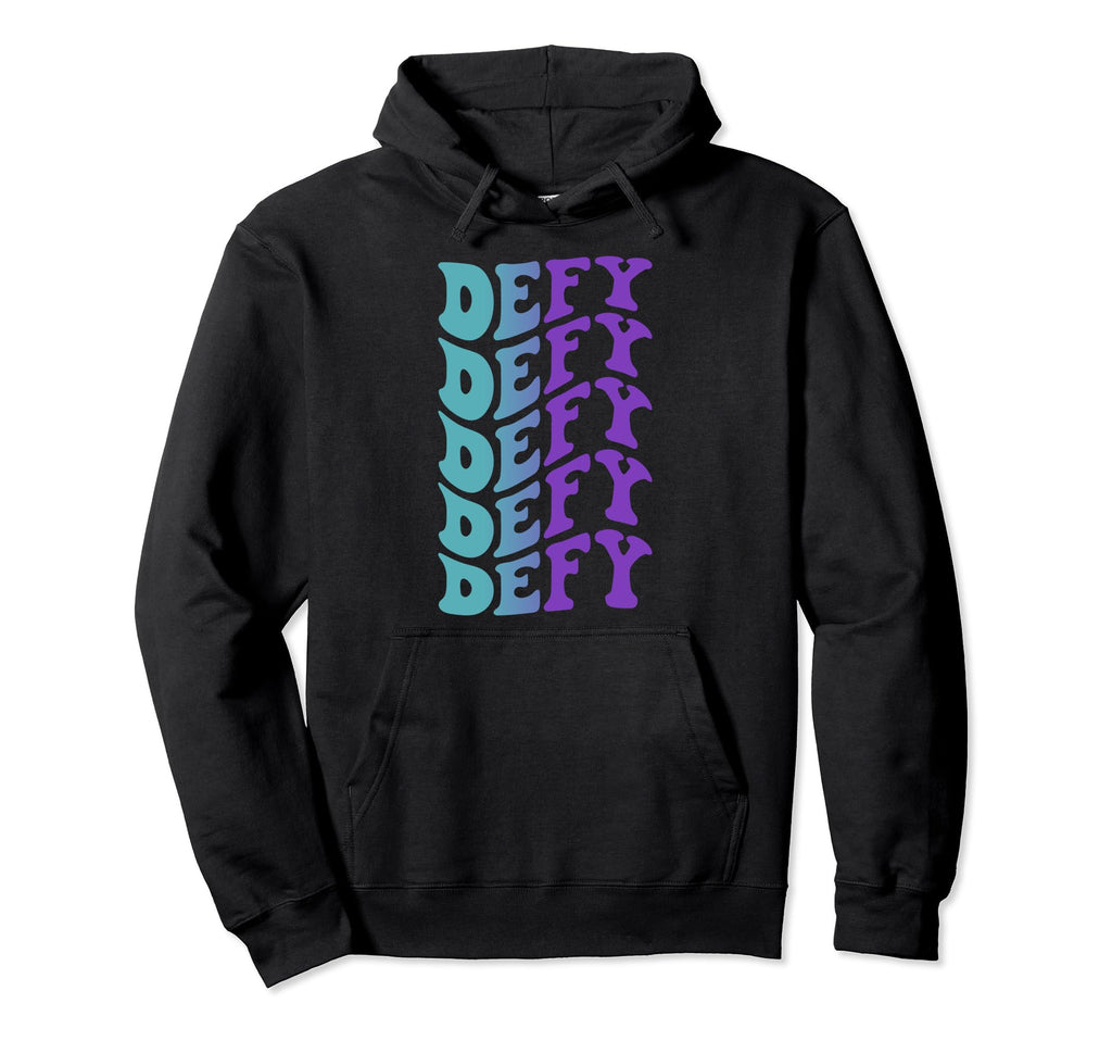 Defy Mental Health Awareness Hoodie - Casual Everyday Wear Men Women - T-Shirt, Sweatshirt, Hoodie
