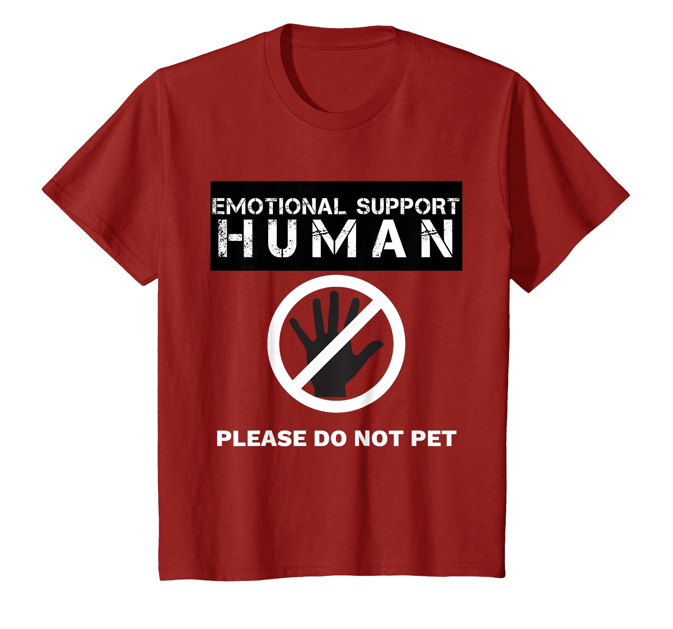 Emotional Support Human T-Shirt - Casual Everyday Wear for Adults - T-Shirt, Sweatshirt, Hoodie