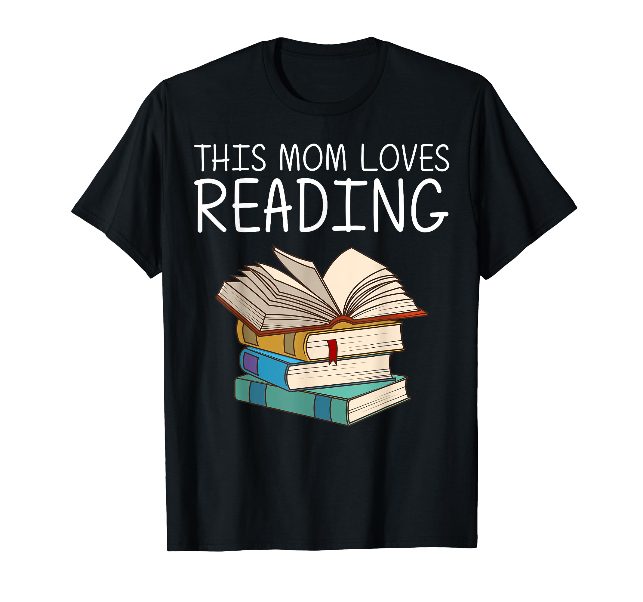 Funny Book Lover Designs Mom Librarian T-Shirt - Unique Graphic for Adults - T-Shirt, Sweatshirt, Hoodie