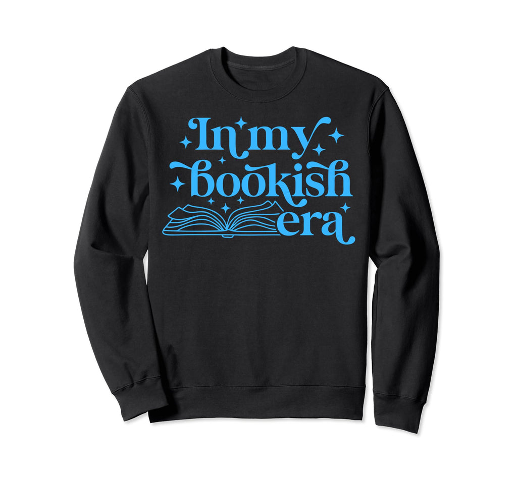 My Bookish Era Book Lover Sweatshirt - Aesthetic Graphic for Adults - T-Shirt, Sweatshirt, Hoodie