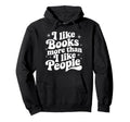 Bookworm Bookish Gift Booktrovert Hoodie - Aesthetic Graphic for Adults - T-Shirt, Sweatshirt, Hoodie