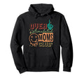 Overstimulated Moms Club Funny Anxiety Hoodie - Fun Novelty Design Unisex - T-Shirt, Sweatshirt, Hoodie