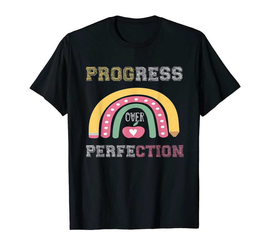 Teacher Progress Over Perfection Back To T-Shirt - Minimalist Print Unisex - T-Shirt, Sweatshirt, Hoodie