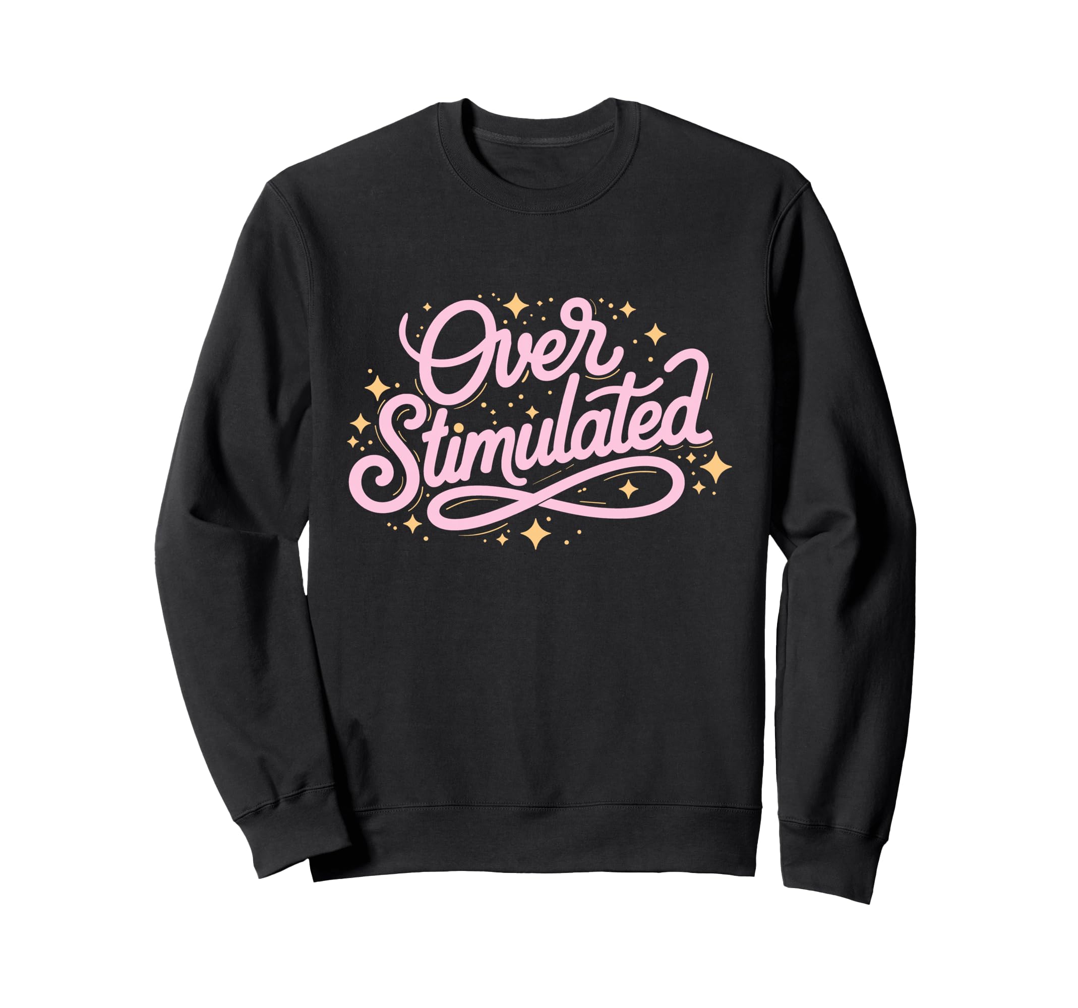 Typographic Overstimulated Gifts Hoodie - Streetwear Style for Adults - T-Shirt, Sweatshirt, Hoodie