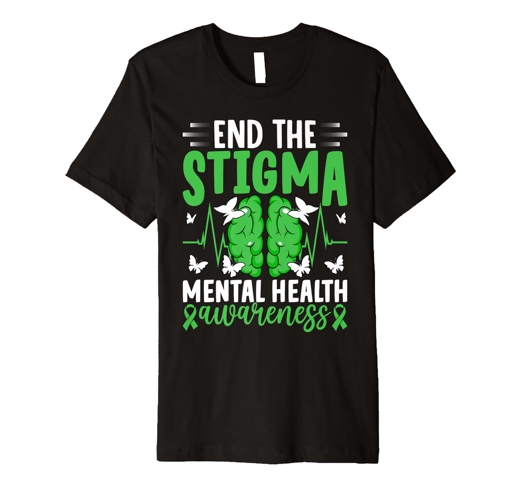 Mental Health Awareness End Stigma T-Shirt - Aesthetic Graphic Unisex - T-Shirt, Sweatshirt, Hoodie