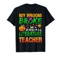 My Broom Broke So Now Im Literature T-Shirt - Trendy Graphic Men Women - T-Shirt, Sweatshirt, Hoodie