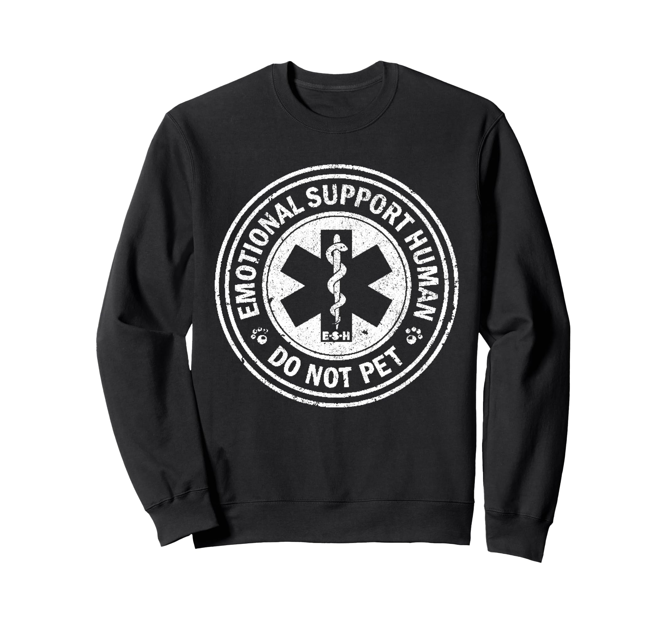 Emotional Support Human Do Not Pet Sweatshirt - Unique Graphic for Adults - T-Shirt, Sweatshirt, Hoodie