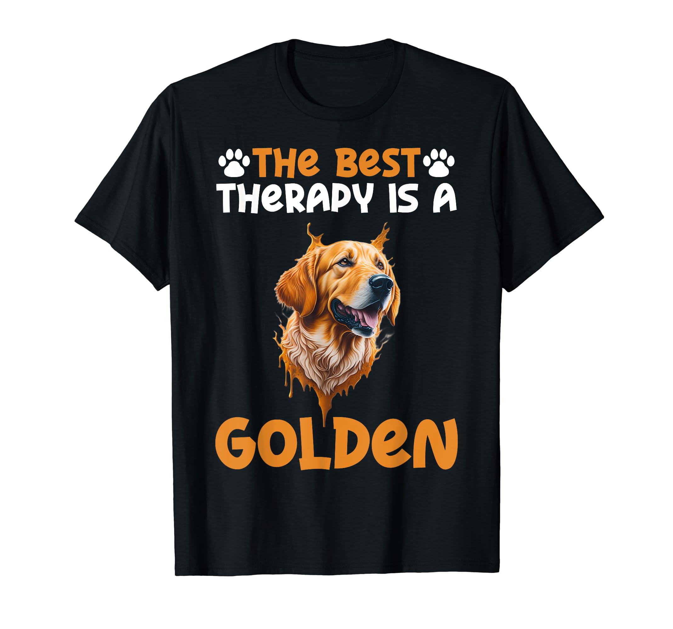 Best Therapy Is Golden Retriever Dog T-Shirt - Trendy Graphic Men Women - T-Shirt, Sweatshirt, Hoodie