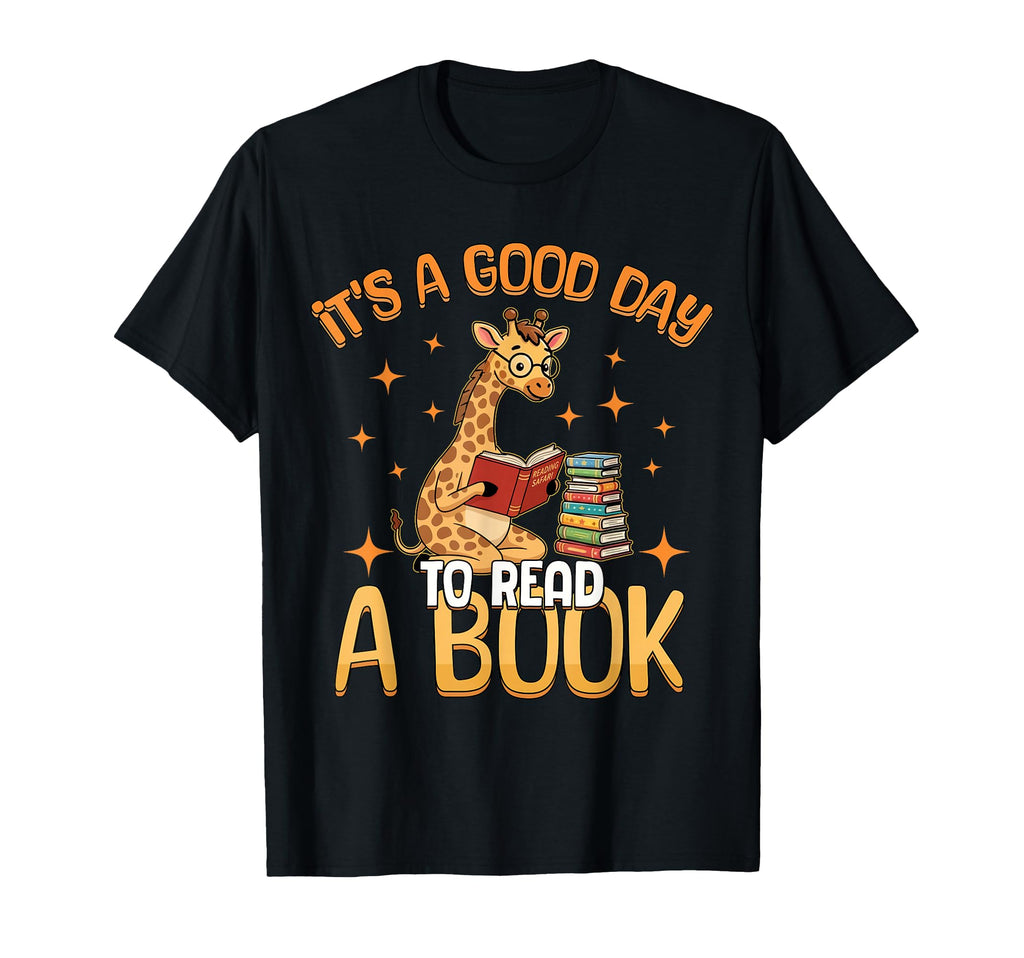 Its Good Day To Read Book Library Week T-Shirt - Streetwear Style Unisex - T-Shirt, Sweatshirt, Hoodie