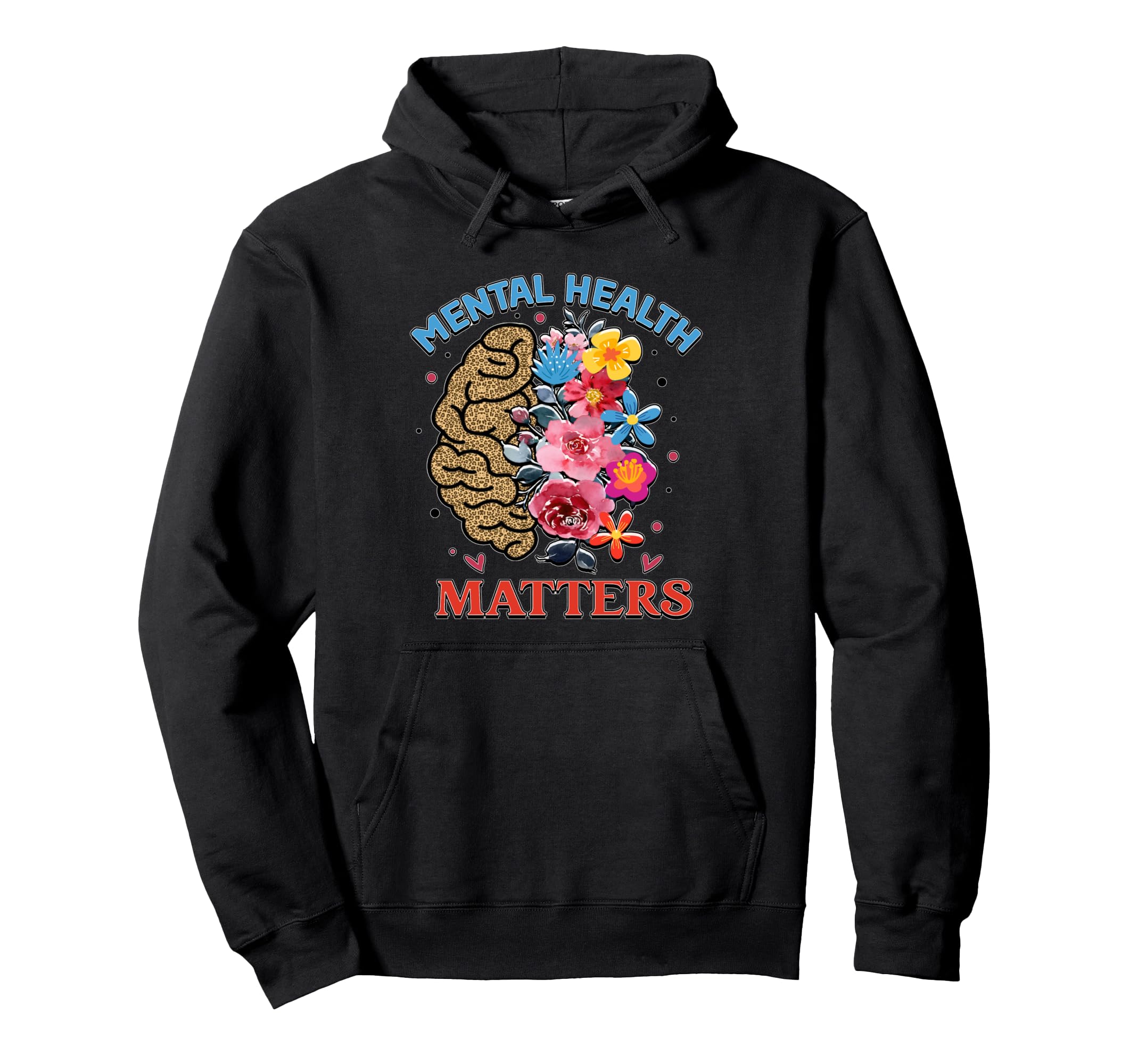Mental Health Supporters Is Mental Hoodie - Casual Everyday Wear Men Women - T-Shirt, Sweatshirt, Hoodie