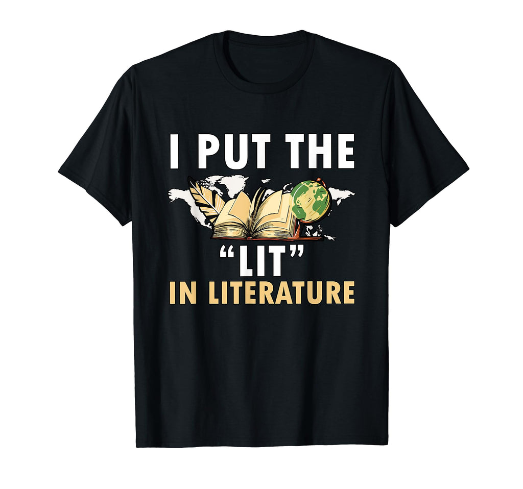 I Put Lit Literature Literature Library T-Shirt - Minimalist Print Unisex - T-Shirt, Sweatshirt, Hoodie