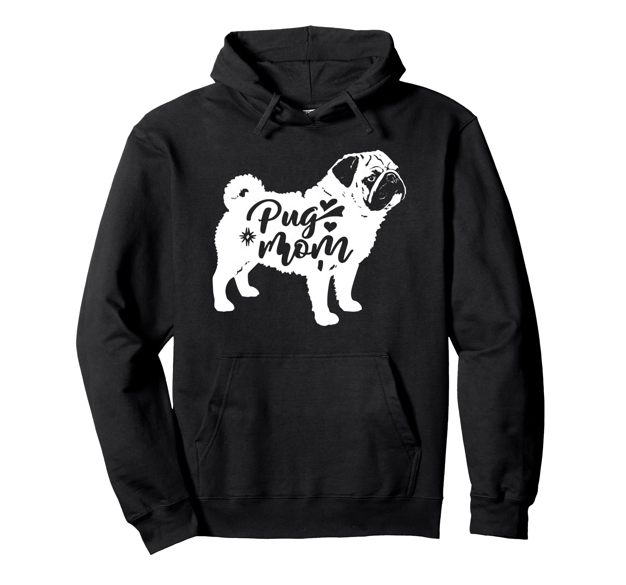 Pug Mom Womens Dog Lover Hoodie - Unique Graphic Men Women - T-Shirt, Sweatshirt, Hoodie