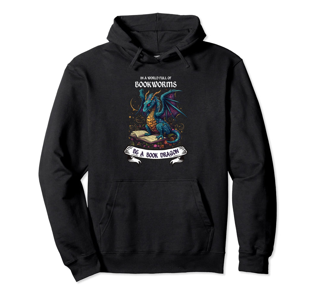 World Bookworms Be Book Dragon Reading Hoodie - Novelty Apparel for Adults - T-Shirt, Sweatshirt, Hoodie