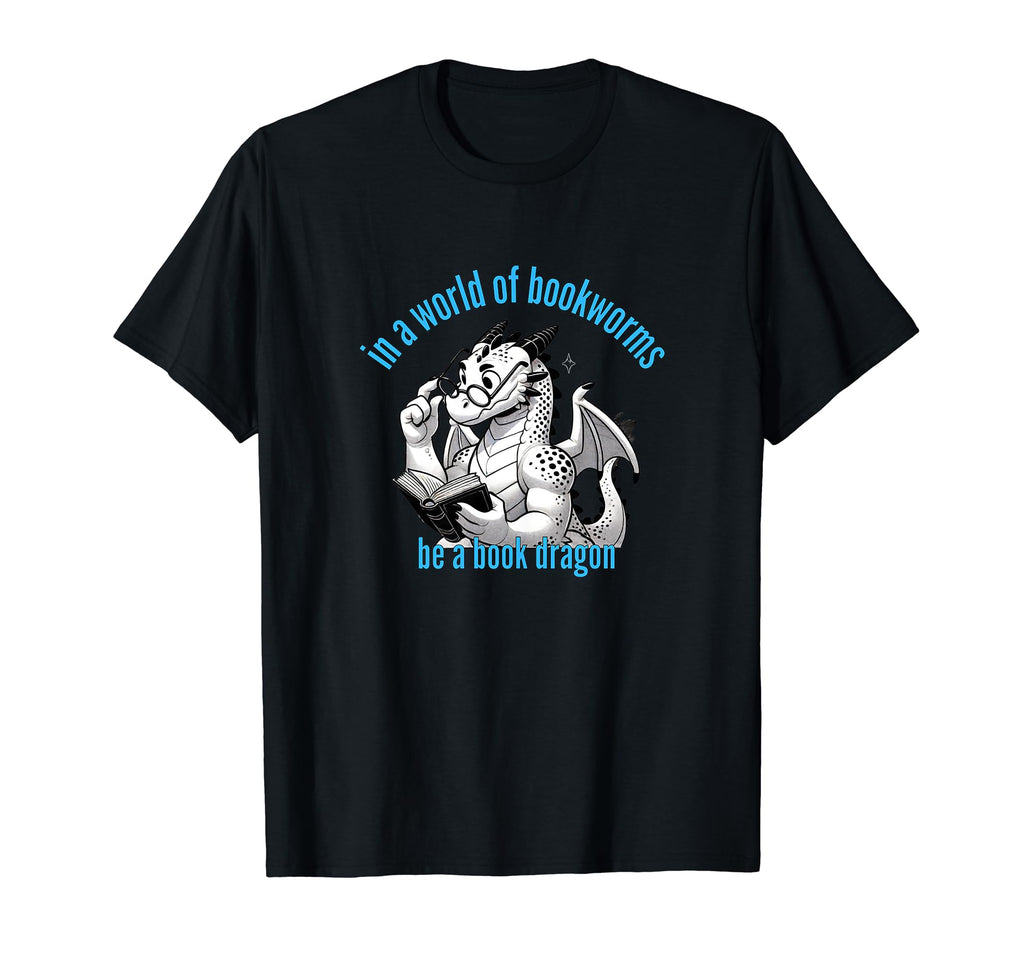Dragon World Bookworms Be Book Dragon T-Shirt - Unique Graphic for Adults - T-Shirt, Sweatshirt, Hoodie