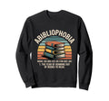 Abibliophobia Fear Running Out Books Sweatshirt - Minimalist Print Unisex - T-Shirt, Sweatshirt, Hoodie