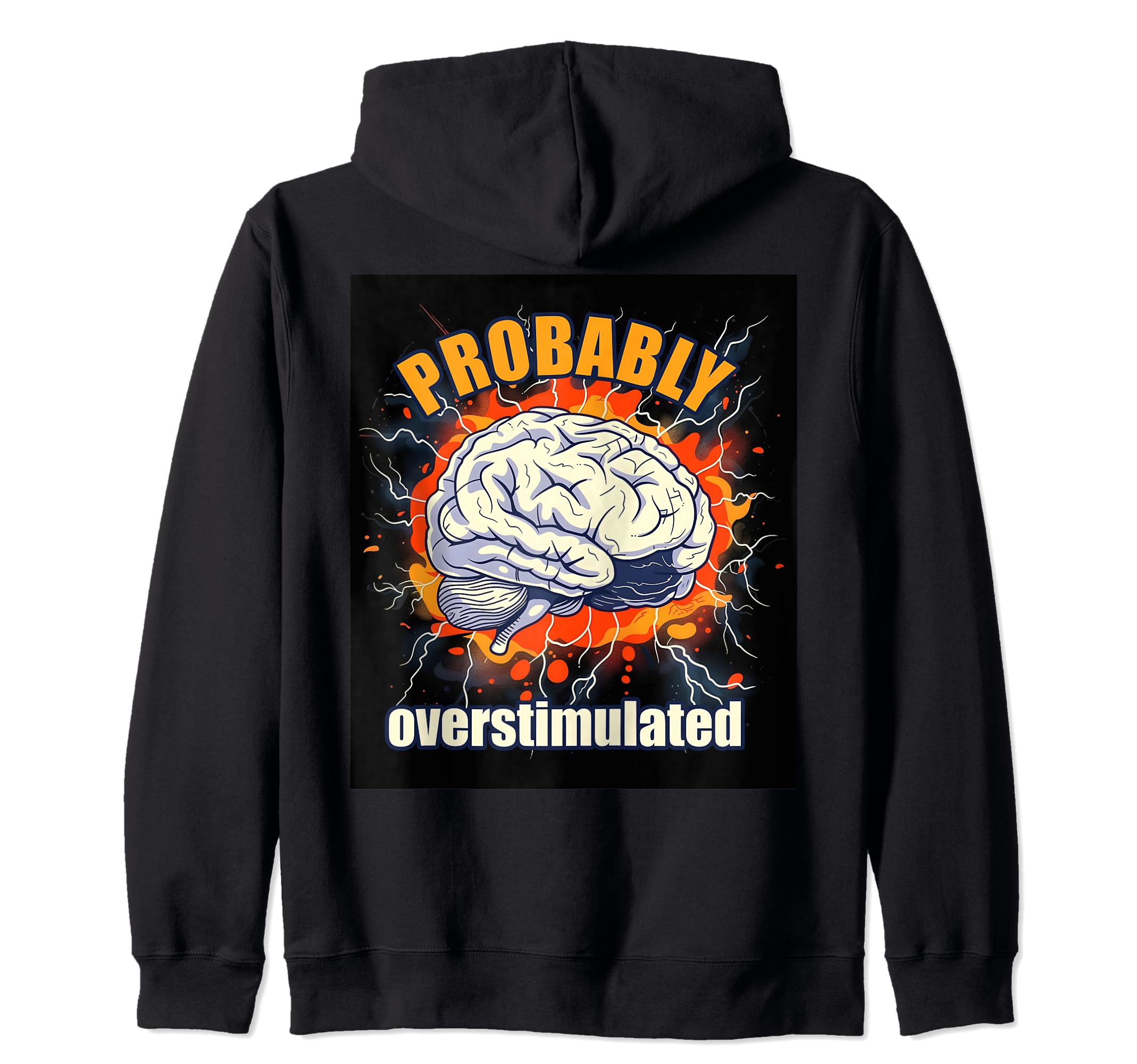 Gehirn Blitze Neurodivers Berstimuliert Hoodie - Novelty Apparel Men Women - T-Shirt, Sweatshirt, Hoodie