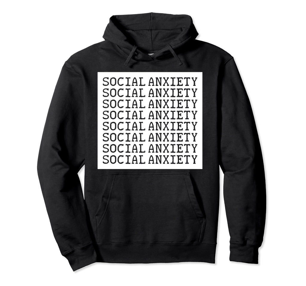 Social Anxiety Introvert Statement Hoodie - Aesthetic Graphic Unisex - T-Shirt, Sweatshirt, Hoodie