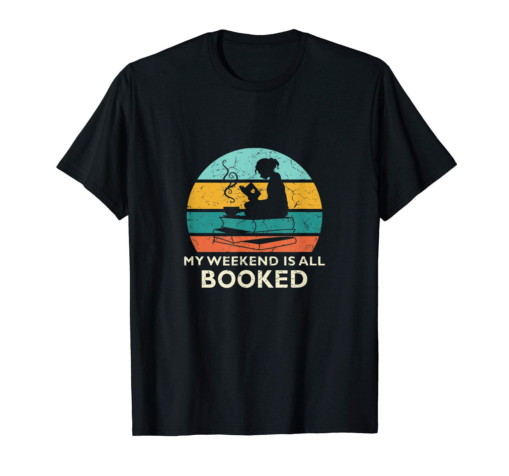 My Weekend Is All Booked Coffee Book T-Shirt - Novelty Apparel Men Women - T-Shirt, Sweatshirt, Hoodie